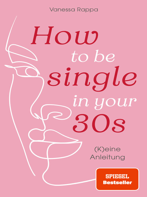 Title details for How to be single in your 30s by Vanessa Rappa - Wait list
